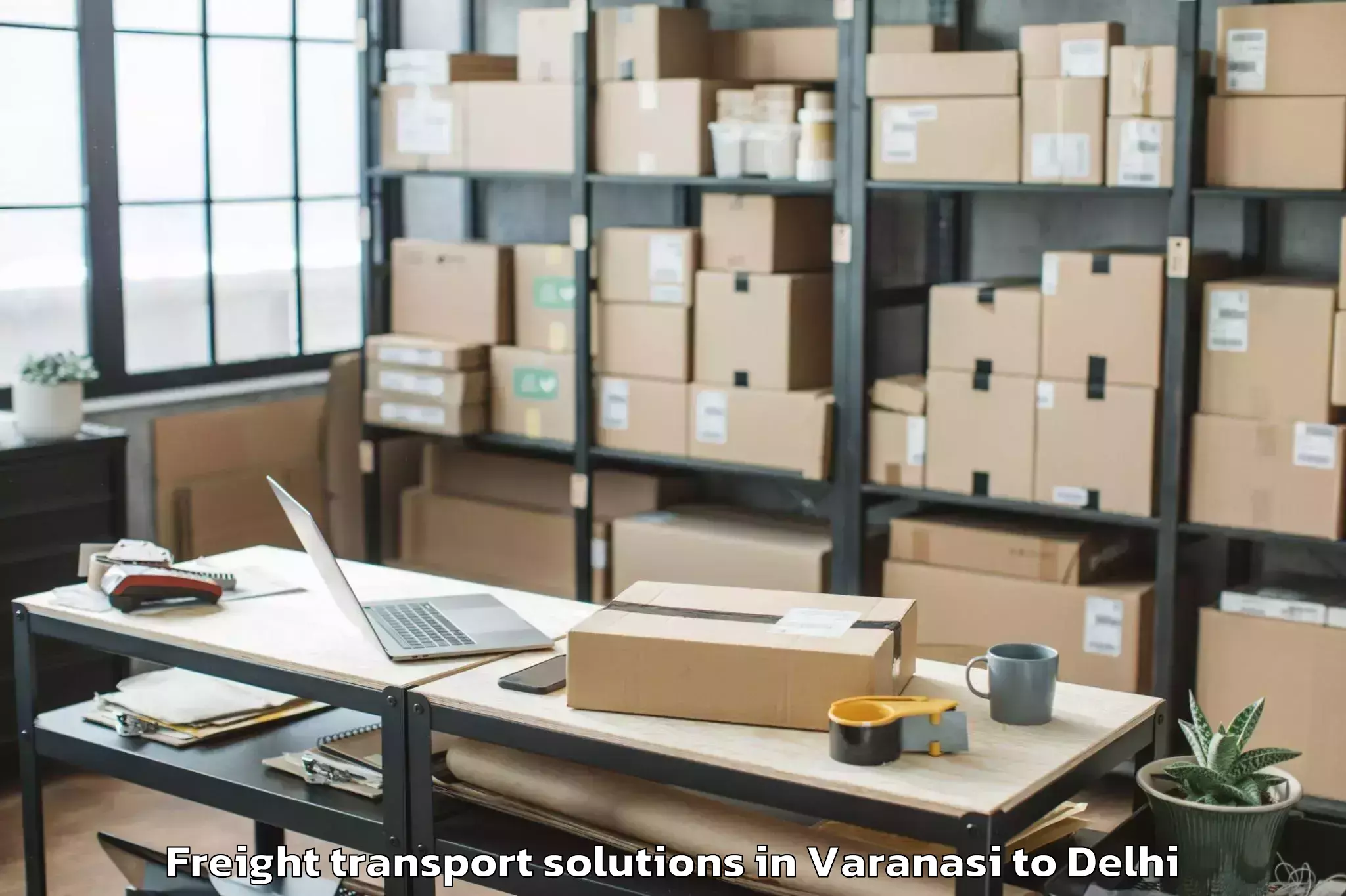 Professional Varanasi to V3s East Centre Mall Freight Transport Solutions